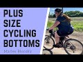 Plus Size Bottoms For Cycling