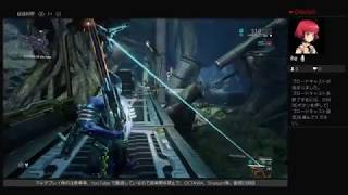 時間屋さんがまったりプレイするWarframeゲーム実況19