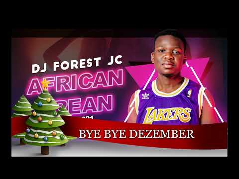 AFRO HOUSE_VOL.2 - BYE BYE DEZEMBER _BY DJ FOREST JC