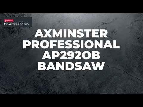 Axminster Professional AP2920B Bandsaw 230V - Product Overview