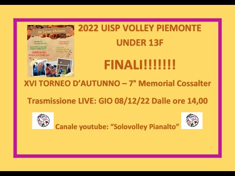 UNDER 13F FINALI XVI TORNEO D’AUTUNNO – 7° Memorial Cossalter 2022 UISP VOLLEY PIEMONTE