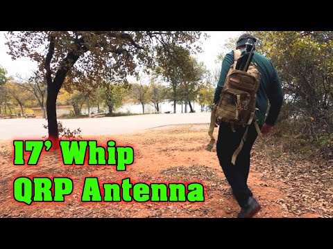 17' Whip Resonant Antenna FIELD TEST  NO Tuner!  Mountain Topper Radio