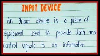 What is input device | Definition of input device | Input device kise kahte hai