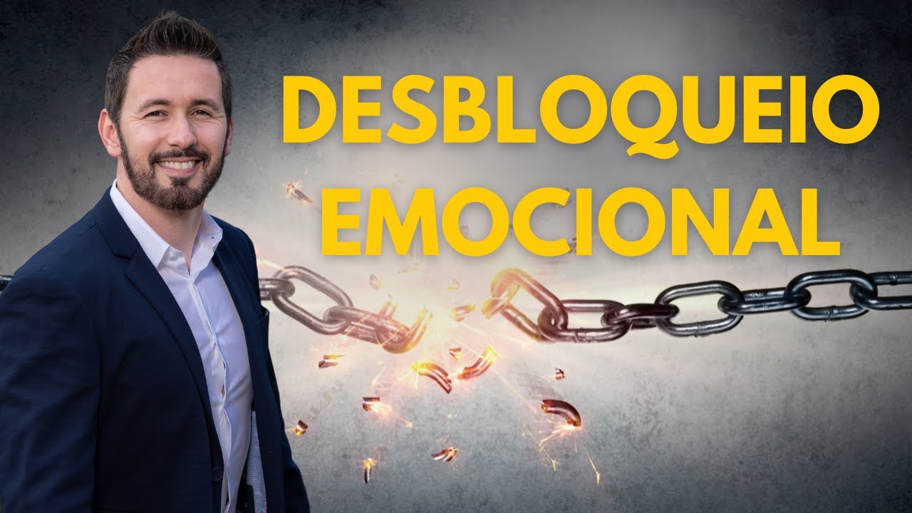 DESBLOQUEIO EMOCIONAL - TONY ALLYSSON