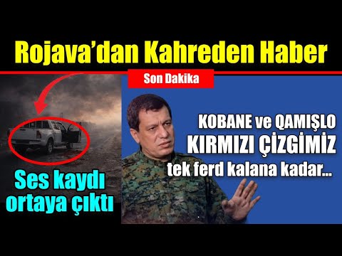 Rojava’dan Kahreden Haber | Ses Kaydı Ortaya Çıktı