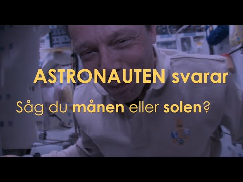 Astronauten svarar - Såg du månen eller solen i rymden? - avsnitt 8