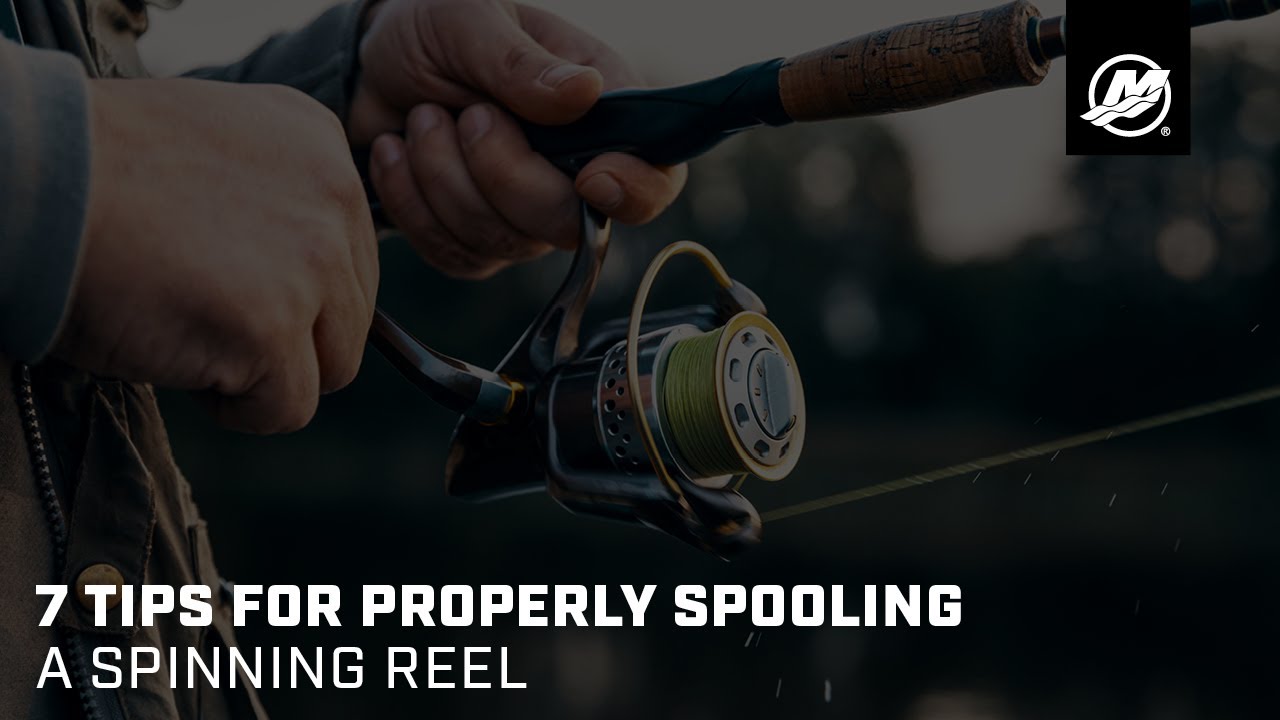 7 Tips for Properly Spooling a Spinning Reel
