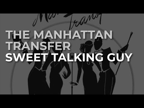 The Manhattan Transfer - Sweet Talking Guy (Official Audio)