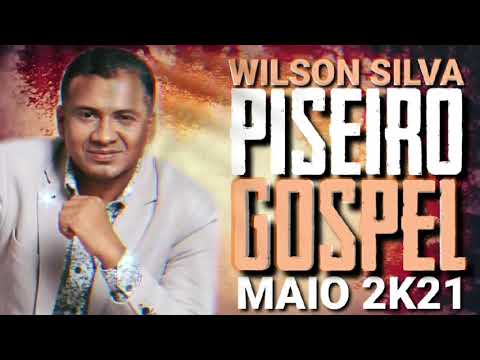 Wilson Silva- PISEIRO PRA ADORAR 2 COMOLETO , 🔉🔊🎤💥 TREMENDO E PODEROSO