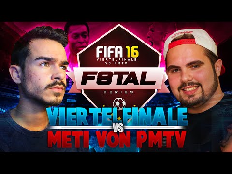 FIFA 16 : F8TAL GERMANY VIERTELFINALE - FEELFIFA VS. PMTV METI !!