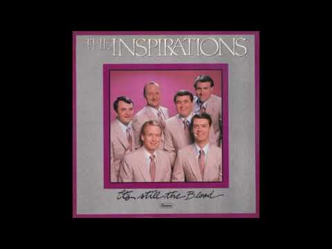 IT'S STILL THE BLOOD (ENTIRE ALBUM) by THE INSPIRATIONS (1987)