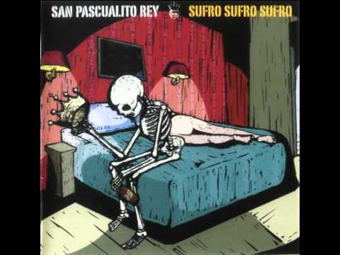 San Pascualito Rey - Beso de Muerto