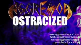 AGGRESSOR - Ostracized (Grip Inc  cover; with lyrics)