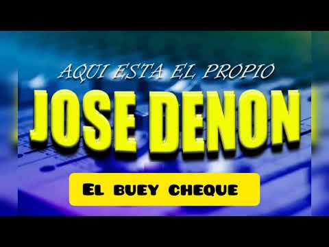 EL BUEY CHEQUE  - Jose Denon