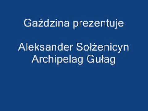 Archipelag Gułag cz 2