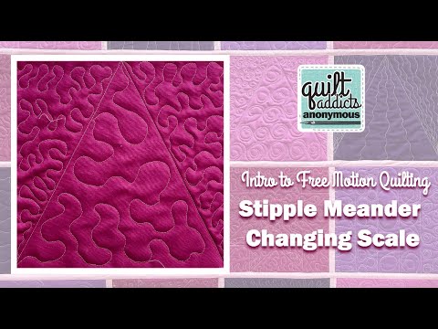 Changing scale with the Stipple Meander - Intro to Free Motion Quilting