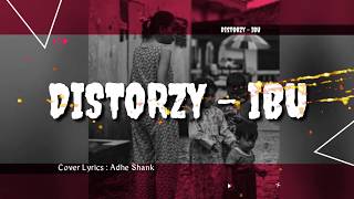 Download lagu Distorzy - Ibu (Lyrics) mp3 Download lagu Distorzy - Ibu (Lyrics) mp3