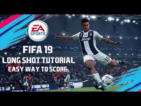 FIFA 19- LONG SHOT TUTORIAL-THE SECRET TO SCORE GOALS FROM LONG SHOTS IN FIFA 19