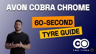 Avon Cobra Chrome - Motorcycle Tyres Review - 60-second Guide