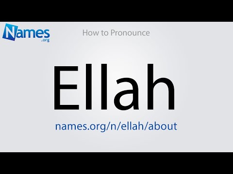 How to Pronounce Ellah