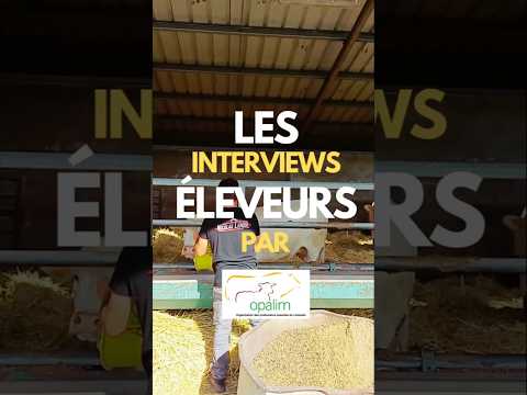 Témoignage d’éleveur Opalim