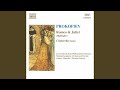 Romeo and Juliet Suite No. 3, Op. 101: The Nurse, Op. 101, No. 4