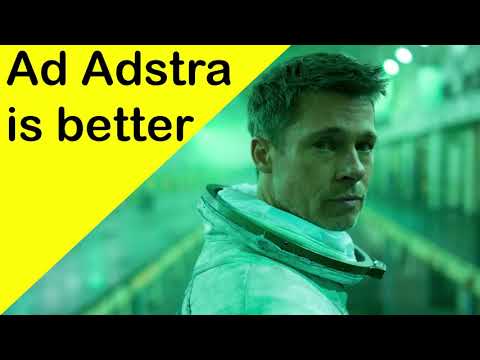Ad Astra is Better than 2001: A Space Odyssey