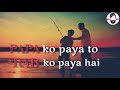 Papa Ko Paya To Rab Ko Paya Hai Status Video