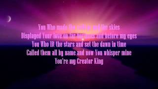 Creator King - Kathryn Scott (with lyrics)