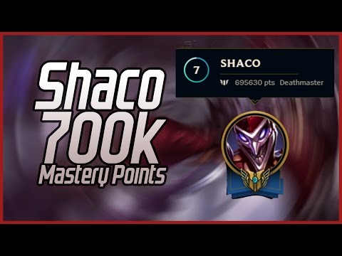 SHACO MASTERY 700k - Season 7 - Shagod