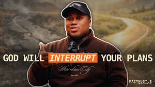 The REAL Reason Why God Changes Your Plans (Entrepreneurs Need To Hear This)