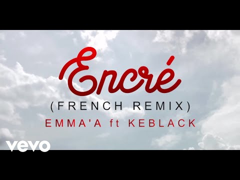 Emma'a - Encré (Remix Lyric Video) ft. KeBlack