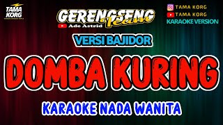 Download lagu DOMBA KURING KARAOKE!! Nada Wanita - Bajidor mp3 Download lagu DOMBA KURING KARAOKE!! Nada Wanita - Bajidor mp3