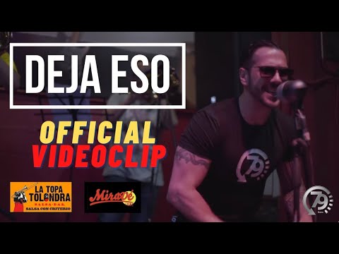 LA MAXIMA 79 - DEJA ESO - OFFICIAL VIDEOCLIP