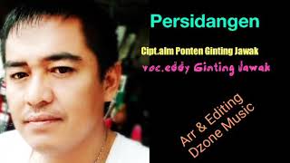 Download lagu Lagu Karo PERSIDANGEN Voc.Eddy Ginting Jawak mp3