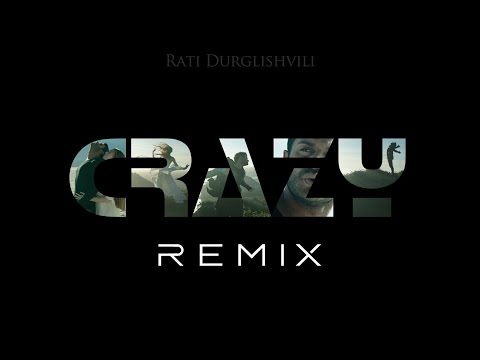 Rati Durglishvili Crazy (Remix by Bithard)