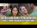 SARI NILA ALAMI BEGINI SYUTING IKATAN CINTA SELAMA 3 TAHUN AKANKAH BERTAHAN LAMA STAR UPDATE