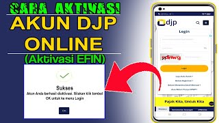 Cara Aktivasi EFIN DJP Online