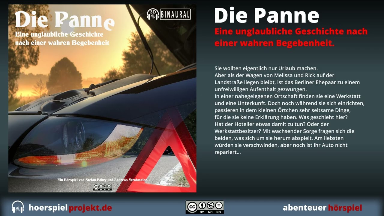 Die Panne - Eine unglaubliche Geschichte nach einer wahren Begebenheit / Hörspiel in 3D Audio