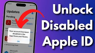 How To Unlock Disable Apple ID | Fix Your Account Has Been Disabled in The App Store & iTunes