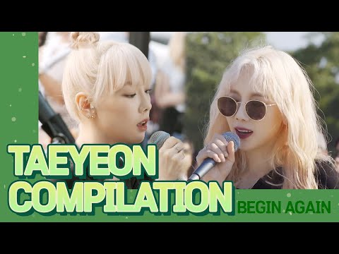 [Begin Again] TaeYeon Korean song compilation💚
