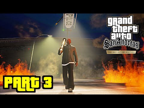 GTA: TRILOGY Definitive Edition GTA SAN ANDREAS GAMEPLAY WALKTHROUGH PART 3 (SAN ANDREAS REMASTERED)