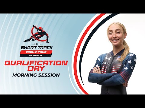 Qualification Day: Morning Session | Montreal 2024 | #ShortTrackWorldTour