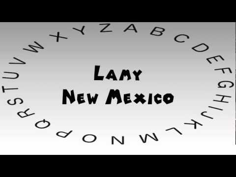 How to Say or Pronounce USA Cities — Lamy, New Mexico