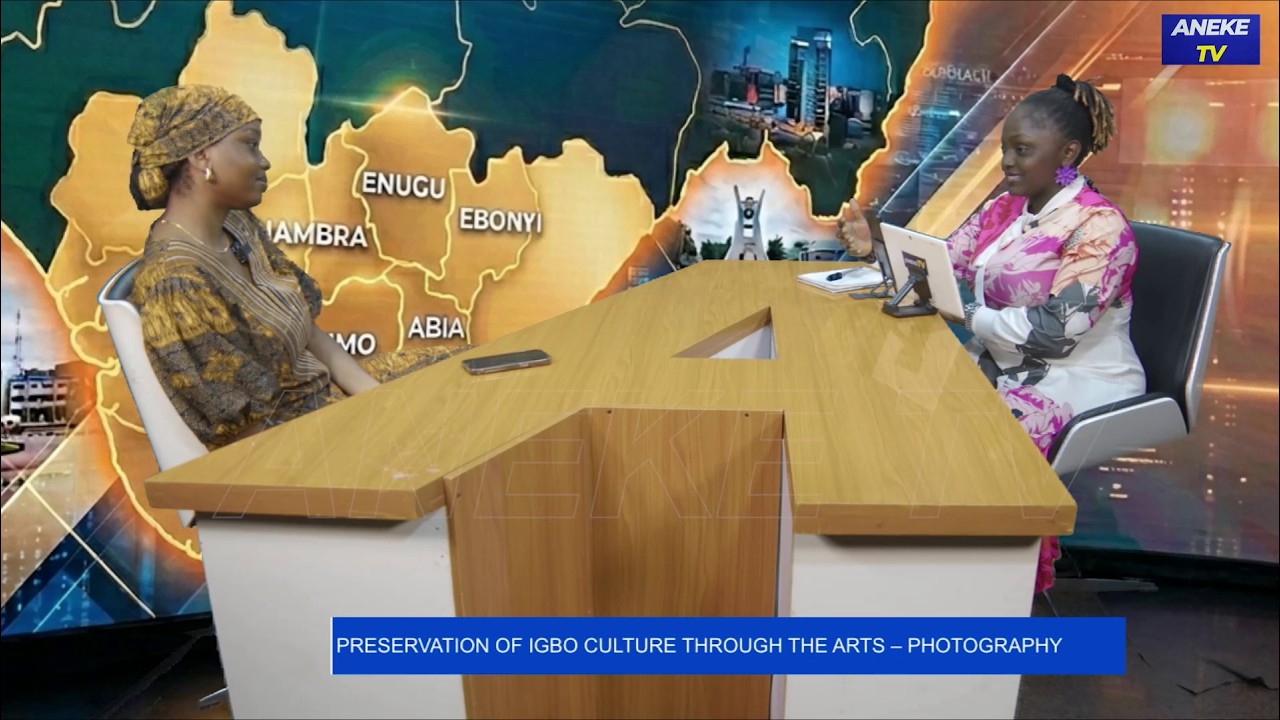 ANEKE BRIEF - PRESERVATION OF IGBO CULTURE THROUGH THE ARTS - PHOTOGRAPHY