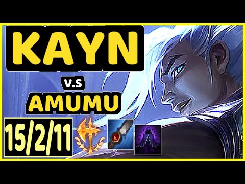 FERCHU (KAYN) vs AMUMU - 15/2/11 KDA JUNGLE GAMEPLAY - BR Ranked MASTER