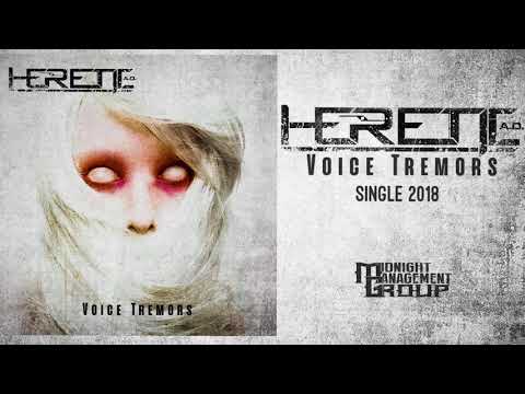 HERETIC A.D. -VOICE TREMORS [SINGLE] (2018)