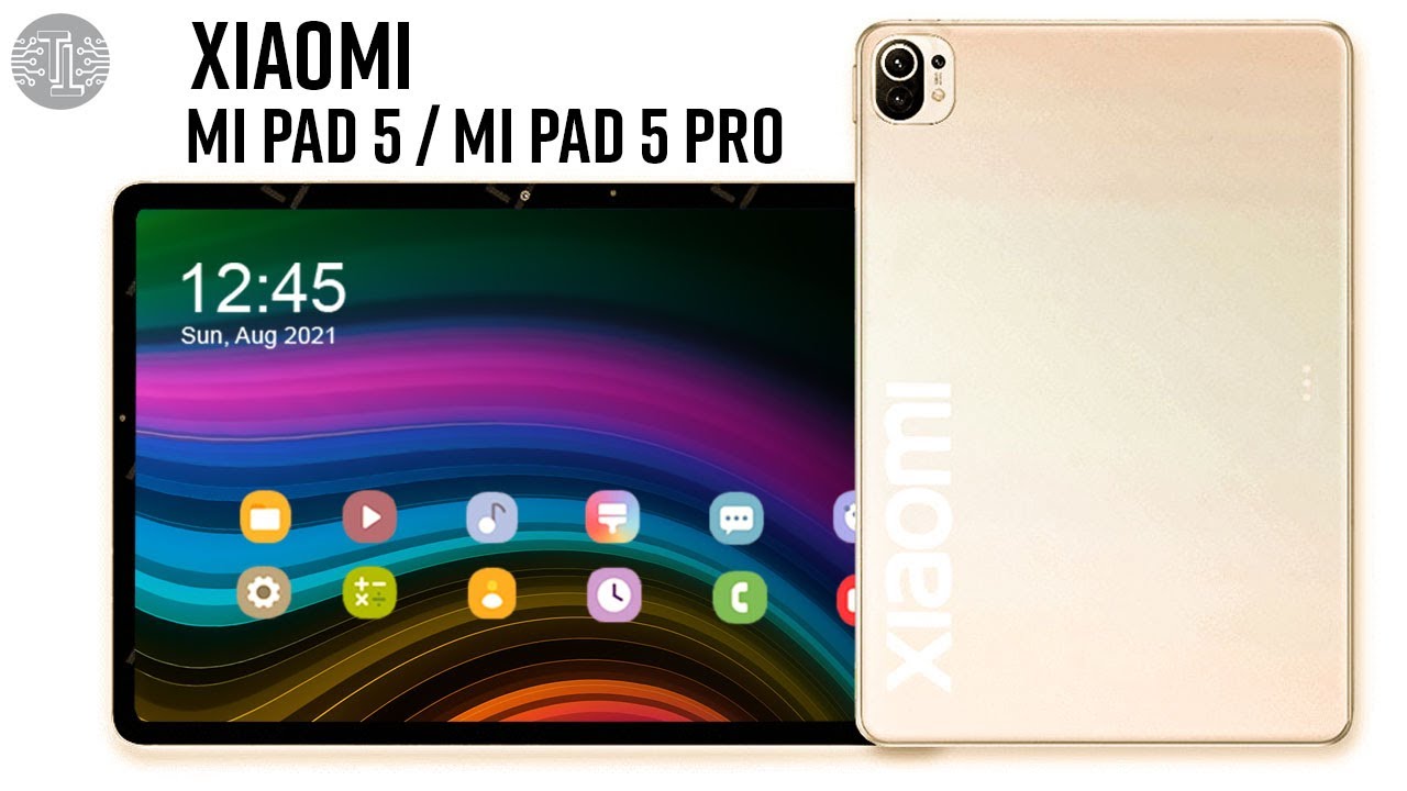 Xiaomi Mi Pad 5 / Mi Pad 5 Pro - LATEST NEWS & SPECS 2021 !!!