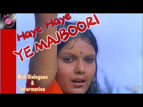 HAYE HAYE YEH MAJBOORI  70's Song  #indiansongs #hindisong #latamangeshkar #zeenataman  #4k #india