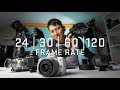 What Frame Rate Should You Be Filming In